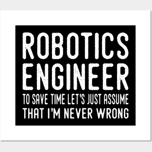 funny robotics engineer quote Posters and Art